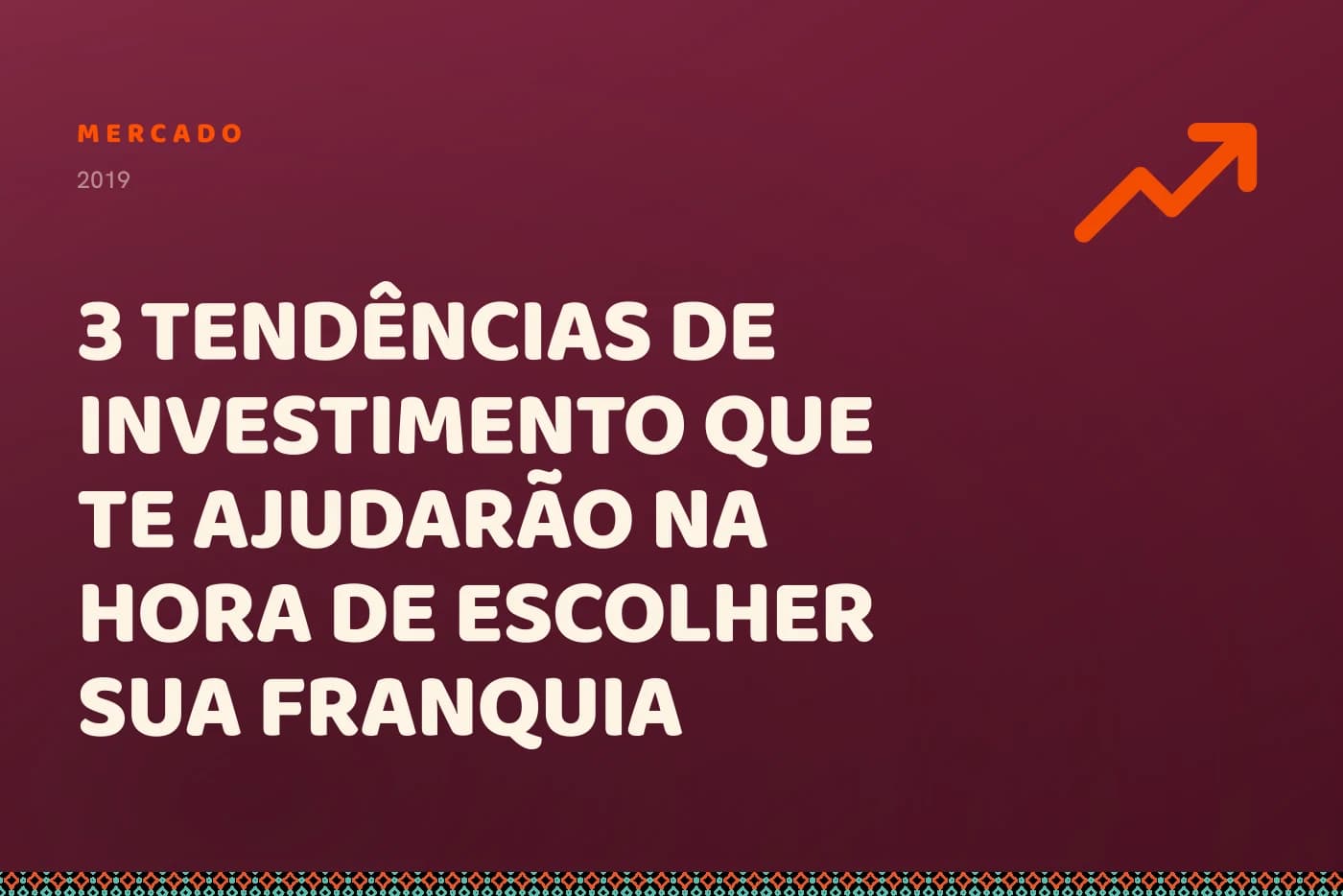 Capa da matéria: o título sobre campo bordô, com uma seta de alta no canto.